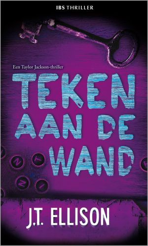 [Taylor Jackson 07] • Teken aan de wand